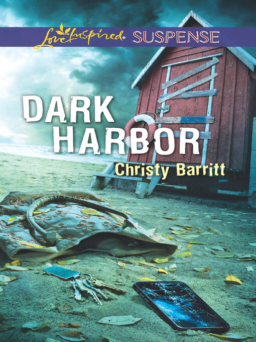 Title details for Dark Harbor by Christy Barritt - Wait list